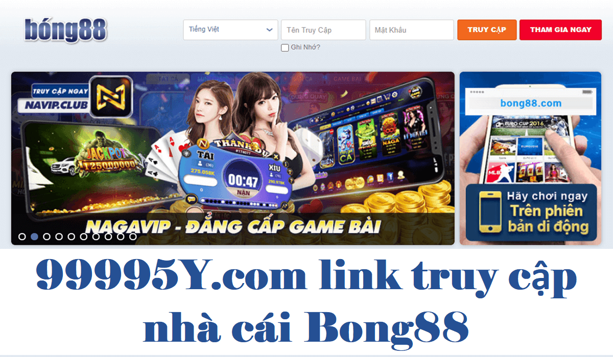 99995Y.com Link truy cập nhà cái Bong88