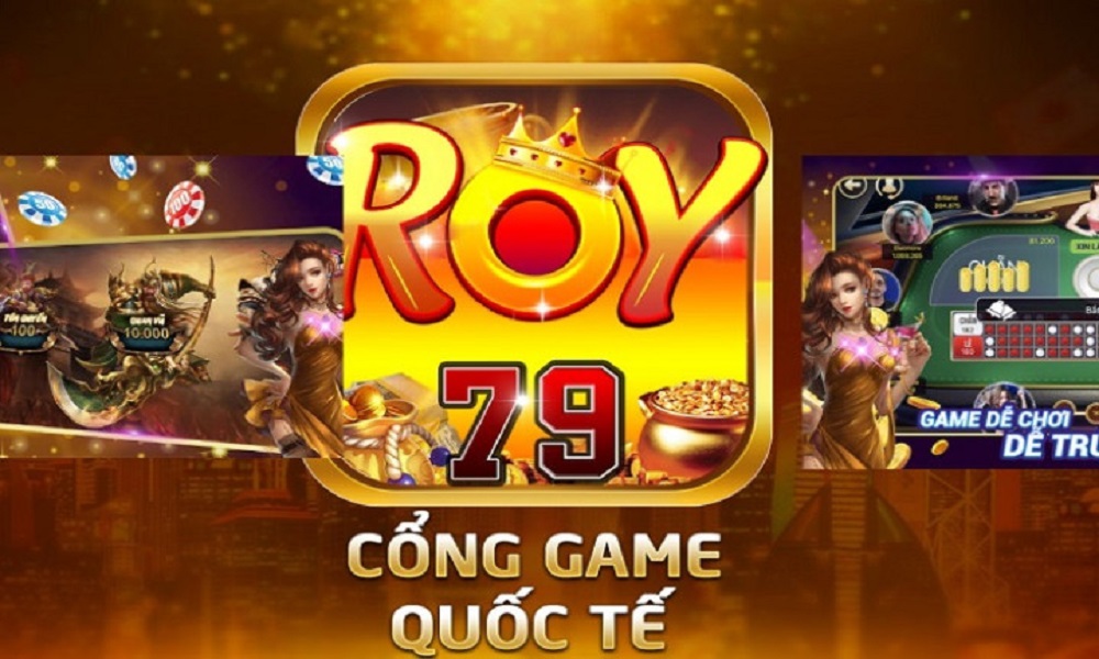 Tổng quan cổng game Roy79